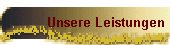 Unsere Leistungen